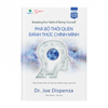  Phá bỏ thói quen, đánh thức chính mình - Breaking the Habit of Being Yourself 