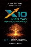  X10: Kiến Tạo Hiện Thực Phụng Sự 