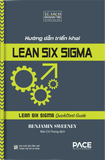  Hướng dẫn triển khai Lean Six Sigma - Lean Six Sigma QuickStart Guide - Benjamin Sweeney 