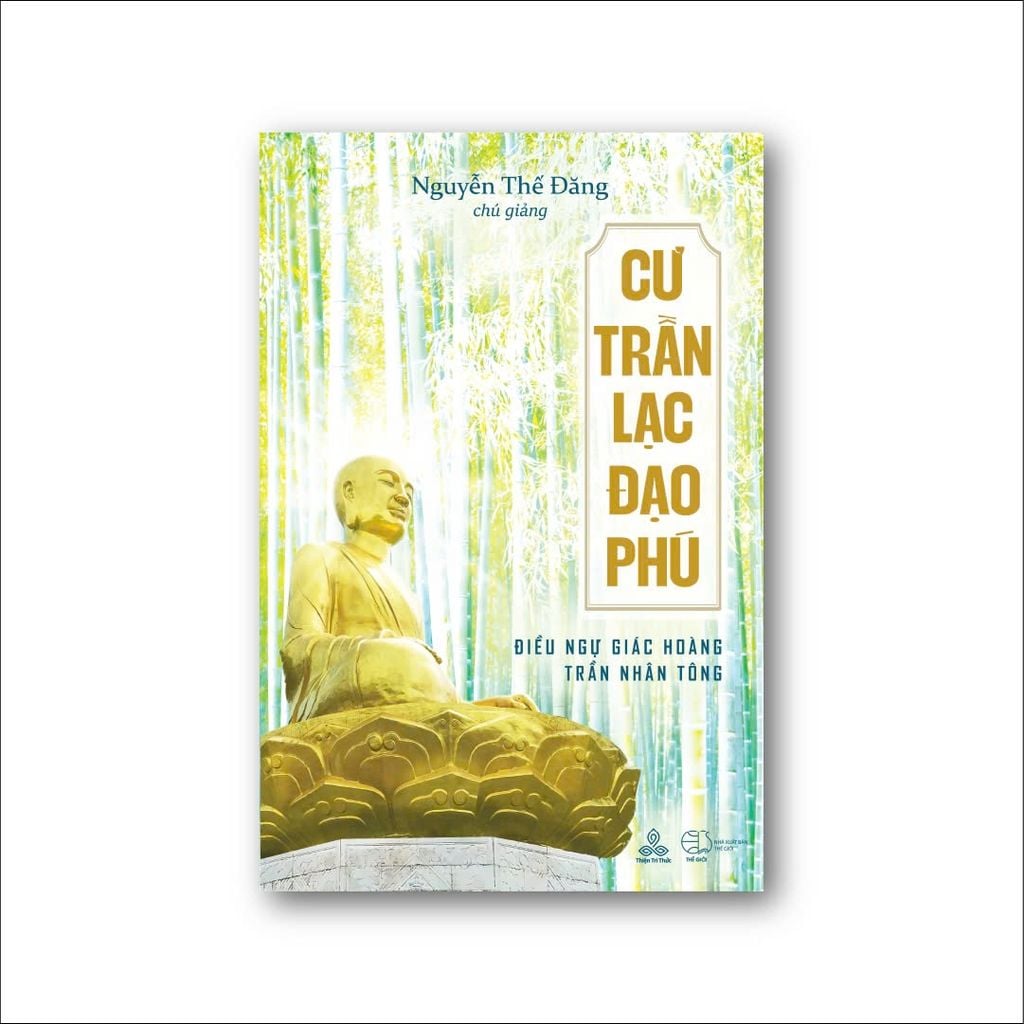  Cư Trần Lạc Đạo Phú 