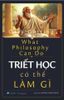  Triết Học Có Thể Làm Gì 