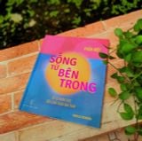  Sống Từ Bên Trong 