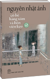  Cô Bé Hàng Xóm Và Bốn Viên Kẹo - Truyện dài 