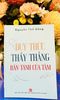  Duy Thức Thấy Thẳng Bản Tánh Của Tâm - Nguyễn Thế Đăng 