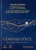  Lãnh Đạo Tối Ưu - Optimal Leadership 
