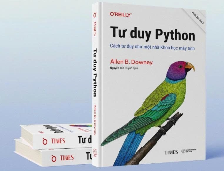  Tư Duy Python: Cách Tư Duy Như Một Nhà Khoa Học Máy Tính - Allen B. Downey 