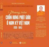  Phong Trào Chấn Hưng Phật Giáo Ở Nam Kỳ Việt Nam (1920 - 1945) - Trương Thanh Hải 