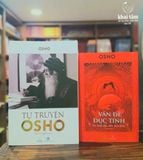  Tinh túy Osho: Tự Truyện Osho - Vấn Đề Dục Tính 