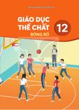 Sách giáo khoa - Giáo dục thể chất 12 - Bóng rổ - Kết Nối Tri Thức Với Cuộc Sống