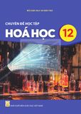 Sách giáo khoa - Chuyên đề học tập Hóa học 12 - Kết Nối Tri Thức Với Cuộc Sống