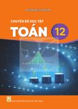 Sách giáo khoa - Chuyên đề học tập Toán 12 - Kết Nối Tri Thức Với Cuộc Sống