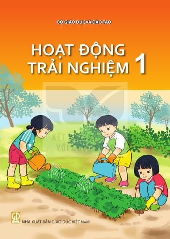 Sách giáo khoa - Hoạt động trải nghiệm 1 - Kết nối tri thức với cuộc sống
