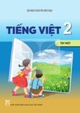 Sách giáo khoa - Tiếng việt 2, tập một - Kết nối tri thức với cuộc sống