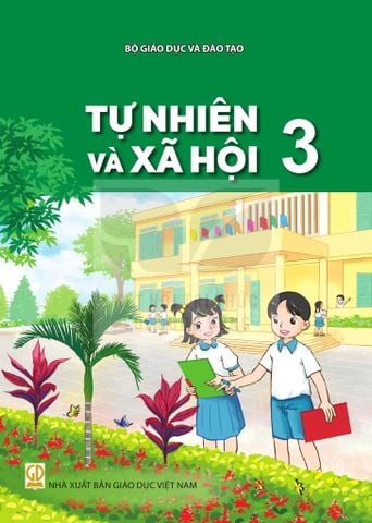 Sách giáo khoa - Tự Nhiên và Xã Hội 3 - Kết Nối Tri Thức Với Cuộc Sống
