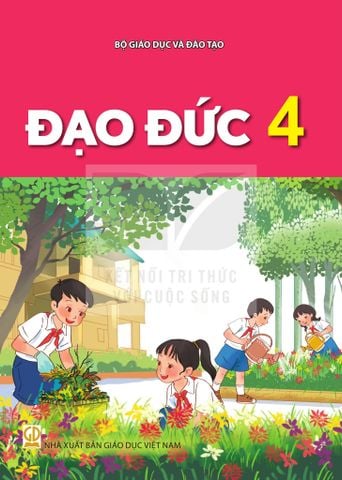 Sách giáo khoa Đạo đức 4 - Kết nối tri thức với cuộc sống