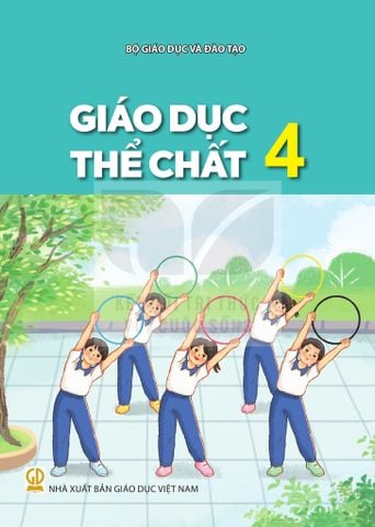 Sách giáo khoa - Giáo dục thể chất 4 - Kết nối tri thức với cuộc sống