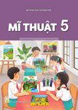 Sách giáo khoa - Mĩ thuật 5 - Kết nối tri thức với cuộc sống