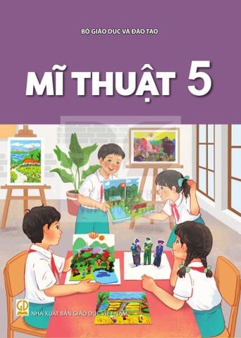 Sách giáo khoa - Mĩ thuật 5 - Kết nối tri thức với cuộc sống