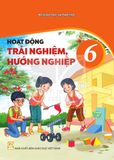 Sách giáo khoa - Hoạt động trải nghiệm, hướng nghiệp 6  -  Kết nối tri thức với cuộc sống
