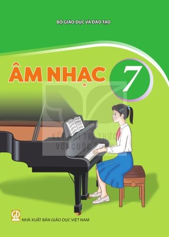 Sách giáo khoa - Âm nhạc 7  - Kết Nối Tri Thức Với Cuộc Sống