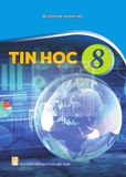 Sách giáo khoa - Tin học 8 - Kết nối tri thức với cuộc sống