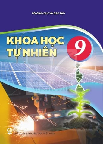 Sách giáo khoa - Khoa học tự nhiên 9 - Kết nối tri thức với cuộc sống