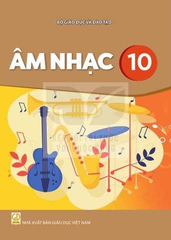 Sách giáo khoa - Âm nhạc 10 - Kết nối tri thức với cuộc sống
