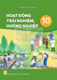 Sách giáo khoa - Hoạt động trải nghiệm, hướng nghiệp 10 - Kết nối tri thức với cuộc sống
