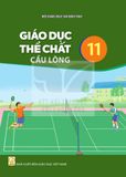 Sách giáo khoa - Giáo dục thể chất 11 - Cầu lông - Kết Nối Tri Thức Với Cuộc Sống