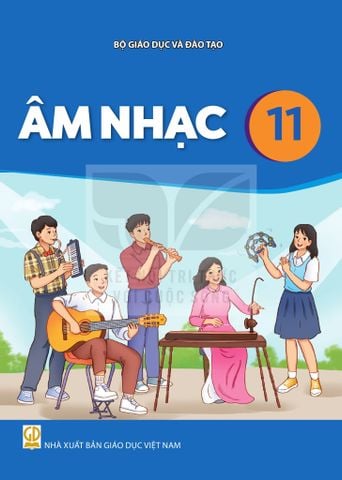 Sách giáo khoa - Âm nhạc 11 - Kết Nối Tri Thức Với Cuộc Sống