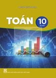Sách giáo khoa - Toán 10, tập một - Kết nối tri thức với cuộc sống