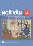 Sách giáo khoa - Ngữ văn 12, tập hai - Kết Nối Tri Thức Với Cuộc Sống