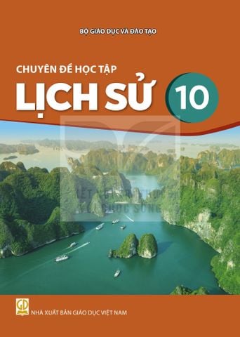 Sách giáo khoa - Chuyên đề học tập Lịch sử 10 - Kết nối tri thức với cuộc sống