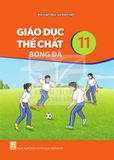Sách giáo khoa - Giáo dục thể chất 11 - Bóng đá  - Kết Nối Tri Thức Với Cuộc Sống