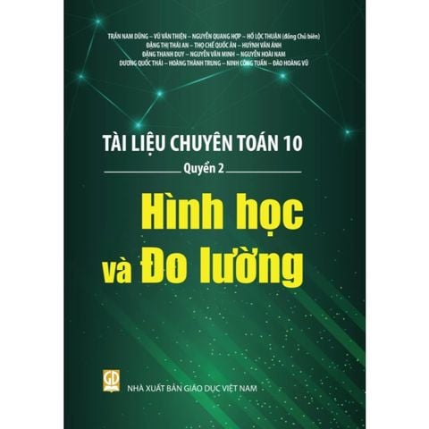 Sách tham khảo - Tài liệu chuyên Toán 10 - Quyển 2: Hình học và Đo lường