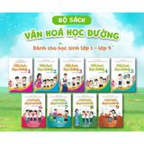 Sách tham khảo - Văn hóa học đường dành cho học sinh từ lớp 1 đến lớp 9