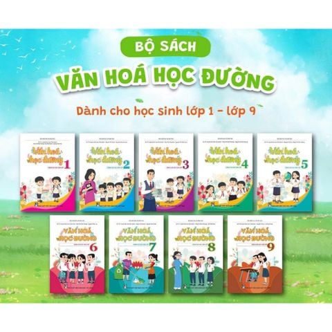 Sách tham khảo - Văn hóa học đường dành cho học sinh từ lớp 1 đến lớp 9