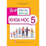 Sách tham khảo - Bộ đề kiểm tra, đánh giá Khoa học (4, 5) theo CT GDPT 2018