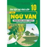 Sách tham khảo - Ôn tập thi vào lớp 10 năm học 2026-2027 3 môn (Toán, Văn, Anh) (Theo CT GDPT 2018)