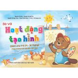 Sách mầm non - Bộ sách Bé với hoạt động tạo hình