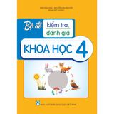 Sách tham khảo - Bộ đề kiểm tra, đánh giá Khoa học (4, 5) theo CT GDPT 2018