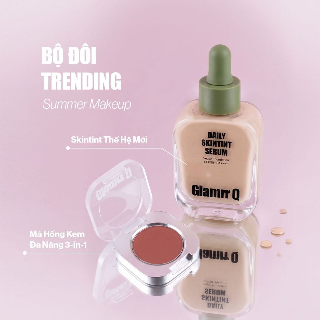 [DEAL ĐỘC QUYỀN] Combo Glamrr Q Kem Nền Serum Căng Bóng SkinTint 30ml + Má Hồng Kem Đa Năng Lip Cheek Pot 1.8g