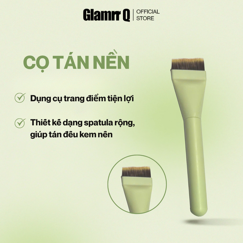 (Quà Tặng) Cọ Tán Nền GLAMRR Q (SPATULA WIDE FOUNDATION BRUSH)