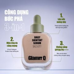 [MỚI] Kem Nền Căng Bóng Glamrr Q Daily SkinTint Serum Vegan Foundation SPF50+/PA++++ (30ml)