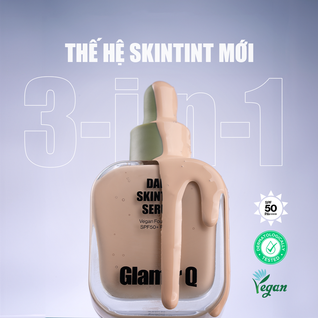 [MỚI] Kem Nền Căng Bóng Glamrr Q Daily SkinTint Serum Vegan Foundation SPF50+/PA++++ (30ml)
