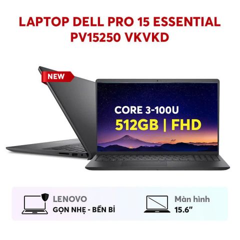  Laptop Dell Pro PV 15250 Essential ( Intel Core 3-100U | 8GB | 512GB SSD | 15.6