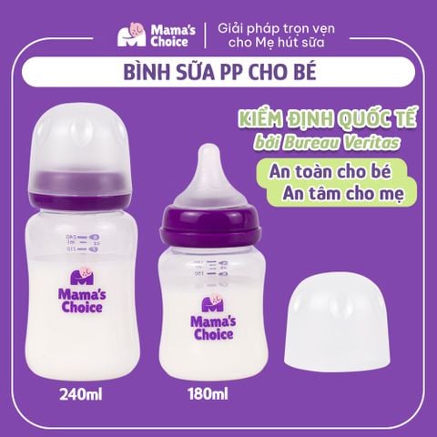 Bình Sữa Cổ Rộng PP Mama’s Choice 180ml 240ml, Núm Ti Siêu Mềm Mô Phỏng Núm Ti Mẹ, Kết Hợp Van Chống Sặc An Toàn