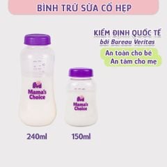 Bình Trữ Sữa Cổ Hẹp Mama's Choice 150ml–240ml, Bình Đựng Sữa Tương Thích Máy Hút Sữa Medela, Unimom, Real Bubee, Ameda