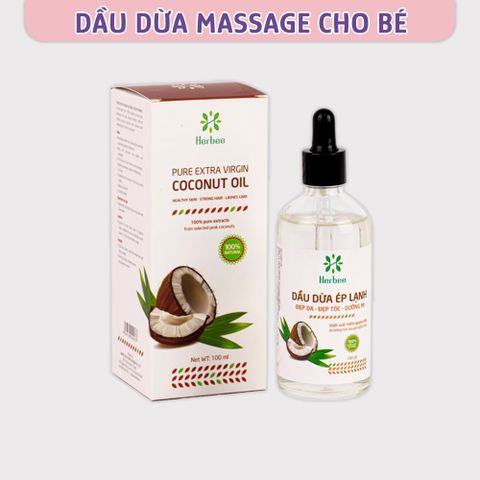 Dầu Dừa Ép Lạnh Herbee 2in1, Massage Cho Trẻ Sơ Sinh, Hỗ Trợ Mẹ Phục Hồi Nứt Đầu Ti và Cổ Gà Nhẹ (100ml)