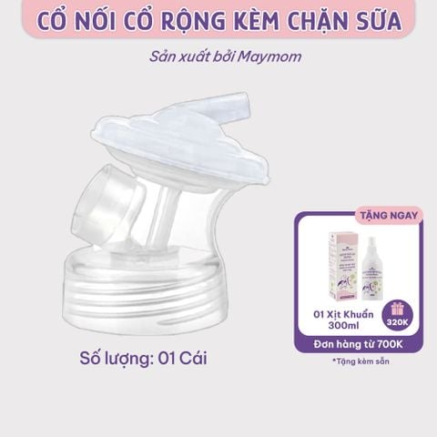 Cổ Nối Máy Hút Sữa Cổ Rộng 3 Chi Tiết Thương Hiệu Maymom, Tương Thích Máy Spectra, Avent, Fazt, Rozabi